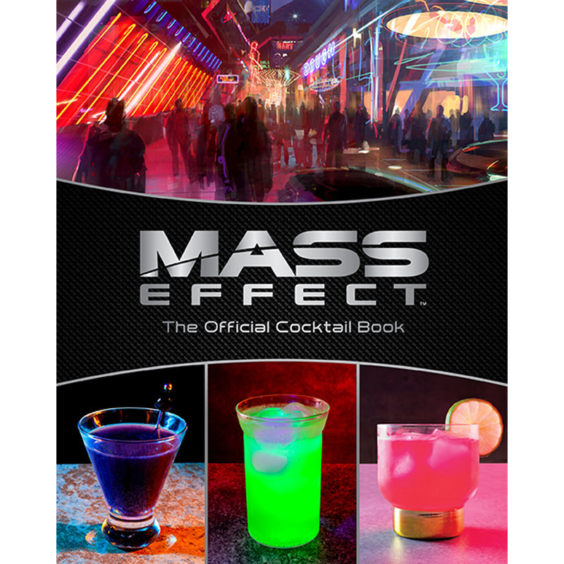 Mass Effect: The Official Cocktail Book Hardcover Book