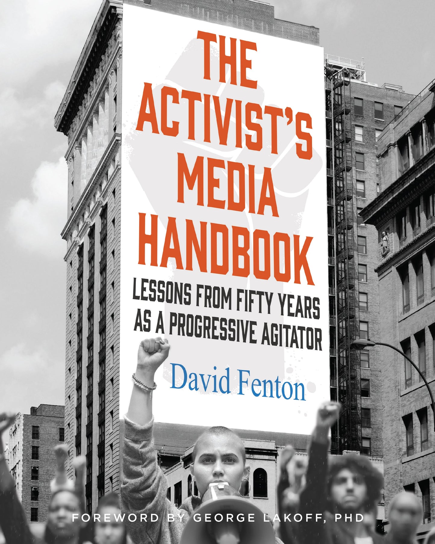 The Activist's Media Handbook Hardcover Book