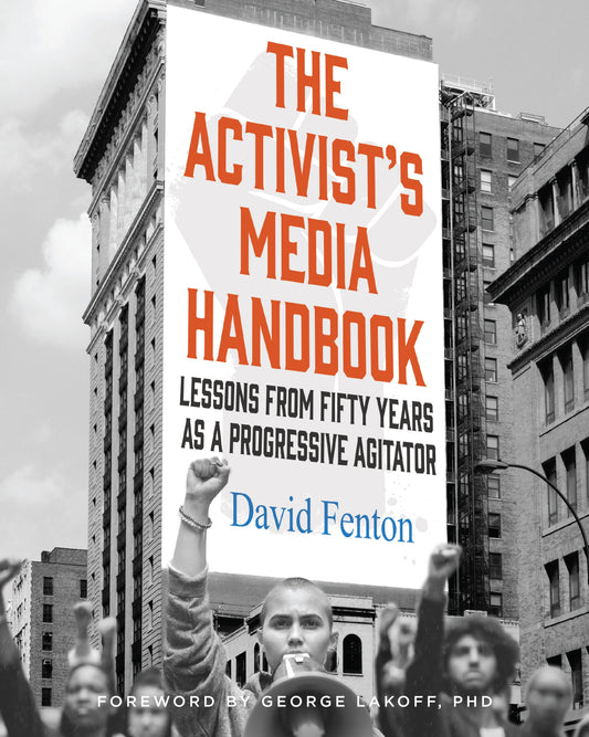The Activist's Media Handbook Hardcover Book