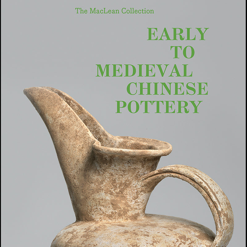 Early to Medieval Chinese Pottery Hardcover Book