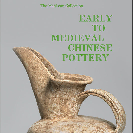 Early to Medieval Chinese Pottery Hardcover Book