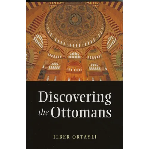 Discovering the Ottomans
