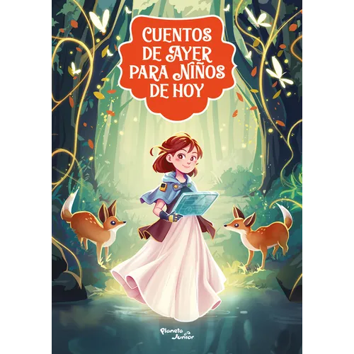 Cuentos de Ayer Para Niños de Hoy 1: Una Reinterpretación Moderna de Los Cuentos Clásicos / Tales from Yesteryear for Children of Today 1: A Modern-Da