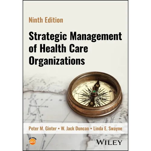 Strategic Management of Health Care Organizations