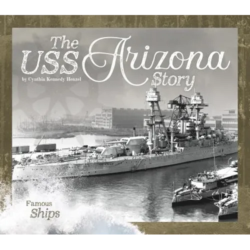 USS Arizona Story