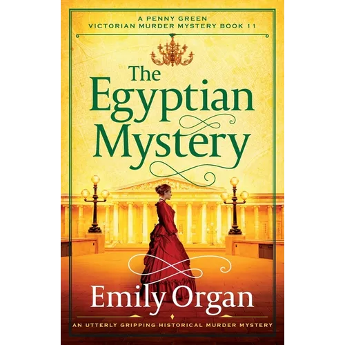 The Egyptian Mystery: An utterly gripping historical murder mystery