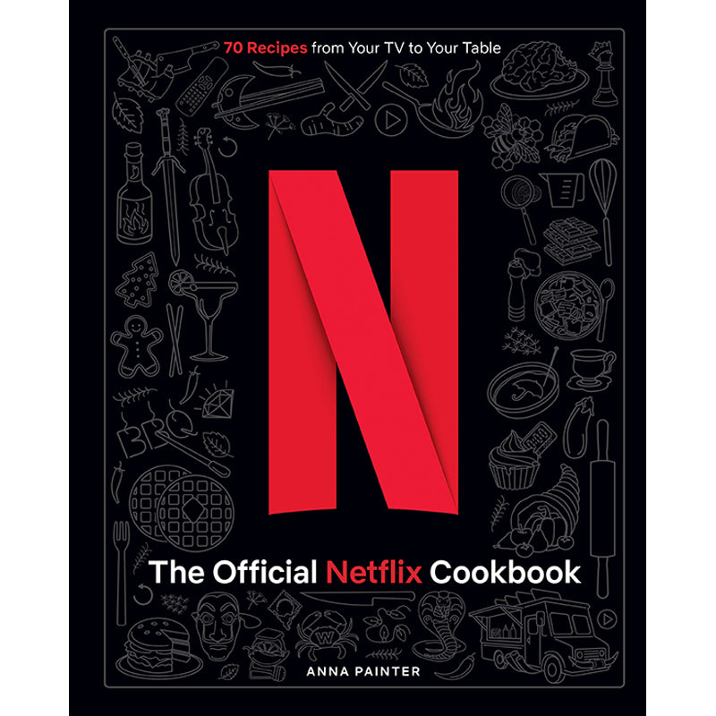 The Official Netflix Cookbook Hardcover Book