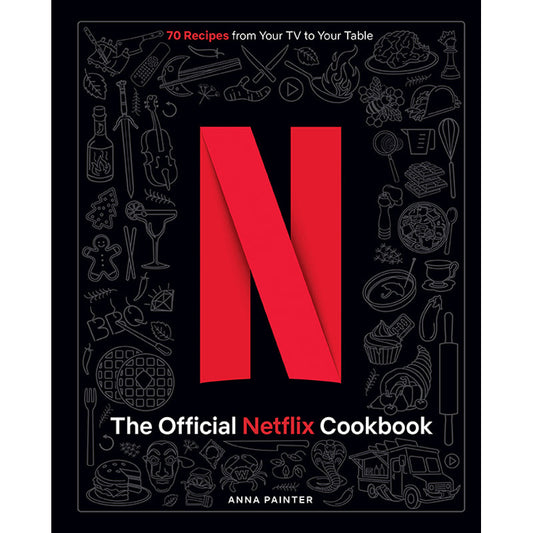 The Official Netflix Cookbook Hardcover Book