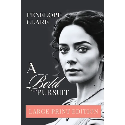 A Bold Pursuit - Large Print Edition