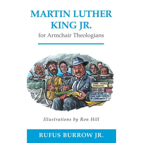 Martin Luther King Jr. for Armchair Theologians