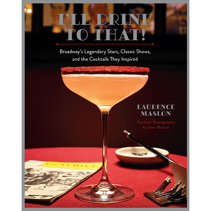 I'll Drink to That! Hardcover Book