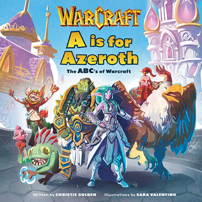 A is for Azeroth Hardcover Book