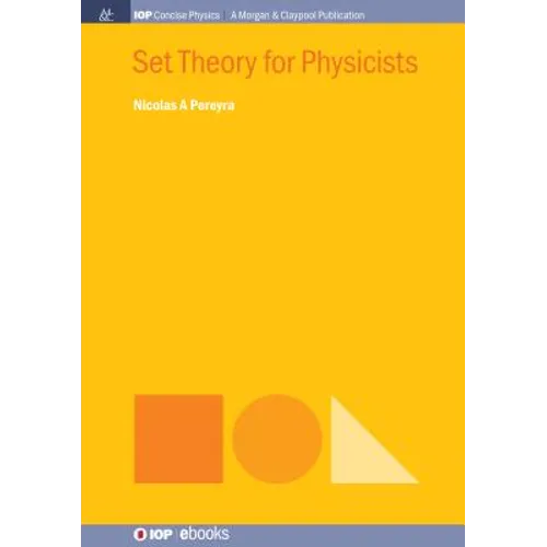 Set Theory for Physicists