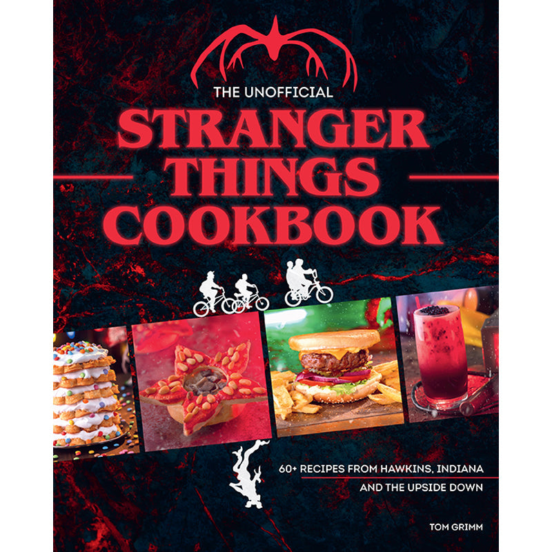 The Unofficial Stranger Things Cookbook Hardcover Book