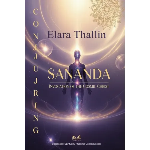 Conjuring Sananda: Invocation of the Cosmic Christ