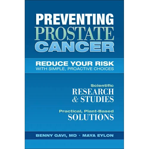 Preventing Prostate Cancer: Reduce Your Risk with Simple, Proactive Choices
