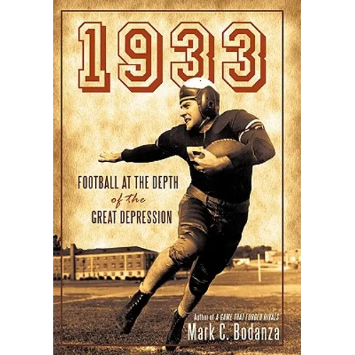 1933: Football at the Depth of the Great Depression