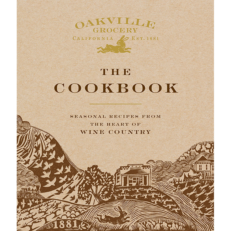 Oakville Grocery The Cookbook Hardcover Book