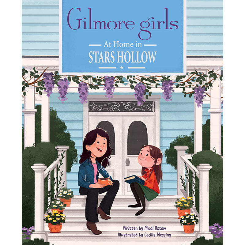 Gilmore Girls: At Home in Stars Hollow Hardcover Book