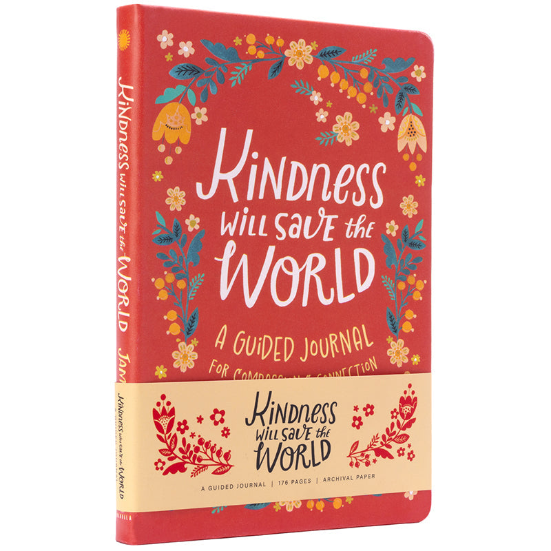 Kindness Will Save the World Guided Journal Softcover Book