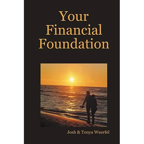 Your Financial Foundation