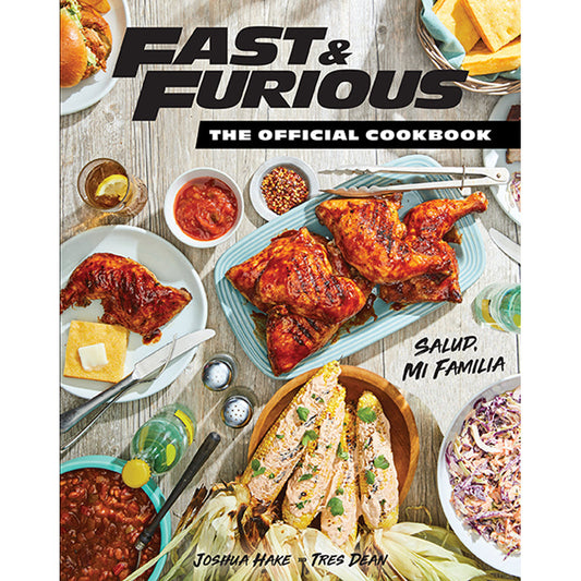 Fast & Furious: The Official Cookbook Hardcover Book