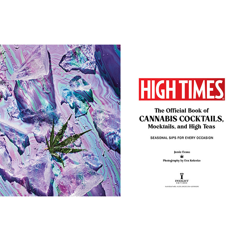 High Times: Cannabis Cocktails Hardcover Book