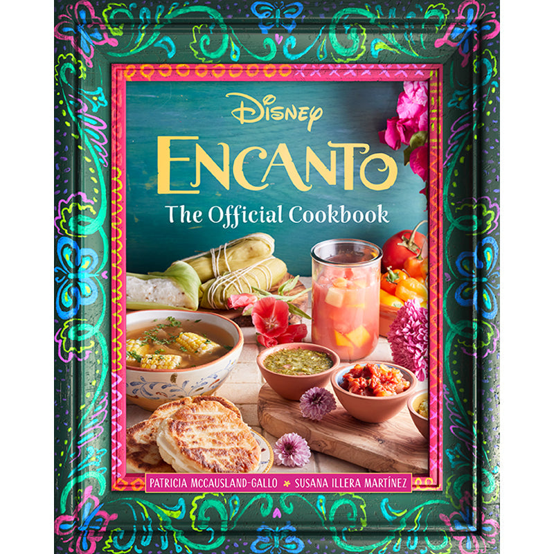 Encanto: The Official Cookbook Hardcover Book