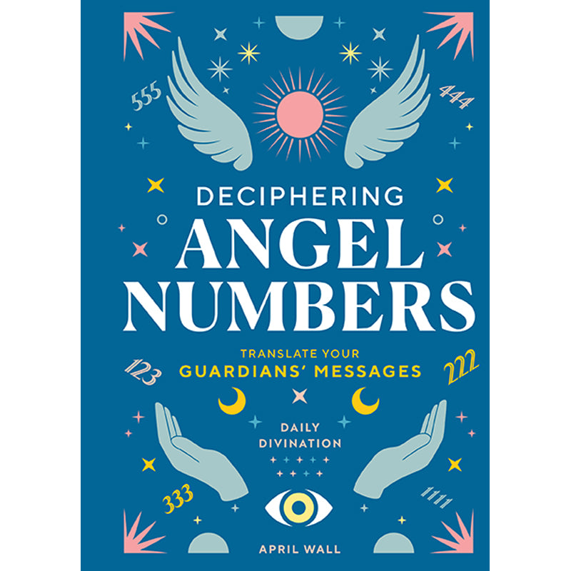 Deciphering Angel Numbers Hardcover Book