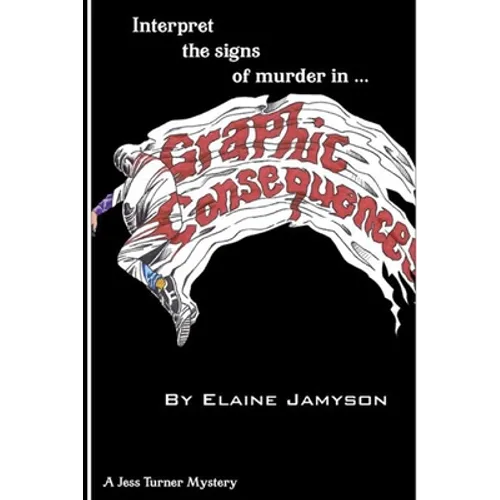 Graphic Consequences: Interpret the signs of murder