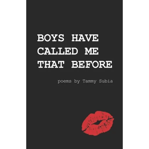 Boys Have Called Me That Before