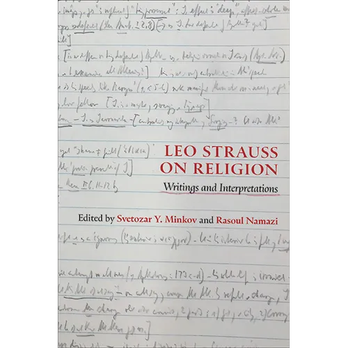 Leo Strauss on Religion: Writings and Interpretations