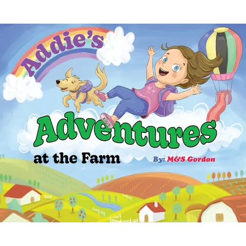 Addie's Adventures at the Farm
