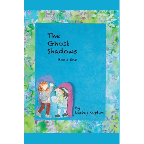 The Ghost Shadows