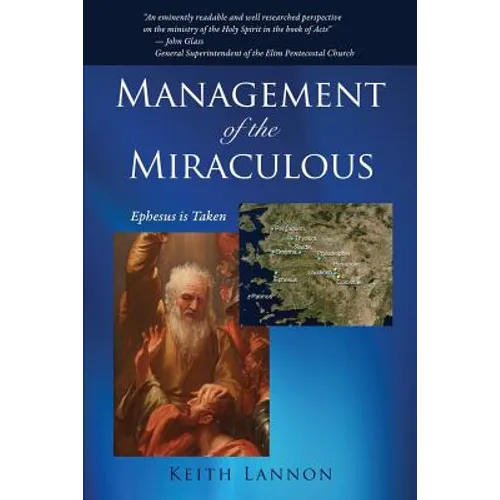 Management of the Miraculous