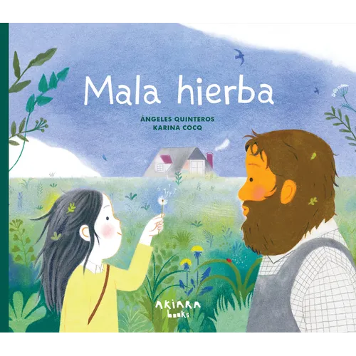 Mala Hierba / Weed