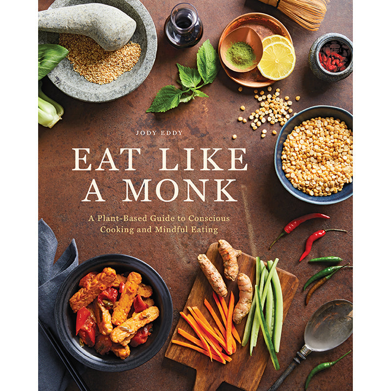 Eat Like a Monk Hardcover Book