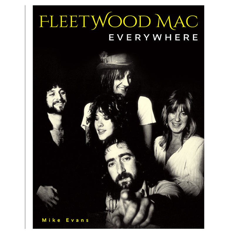 Fleetwood Mac Everywhere Hardcover Book