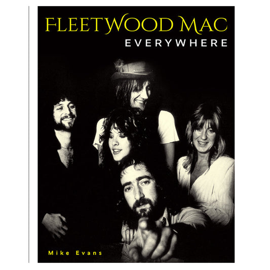 Fleetwood Mac Everywhere Hardcover Book