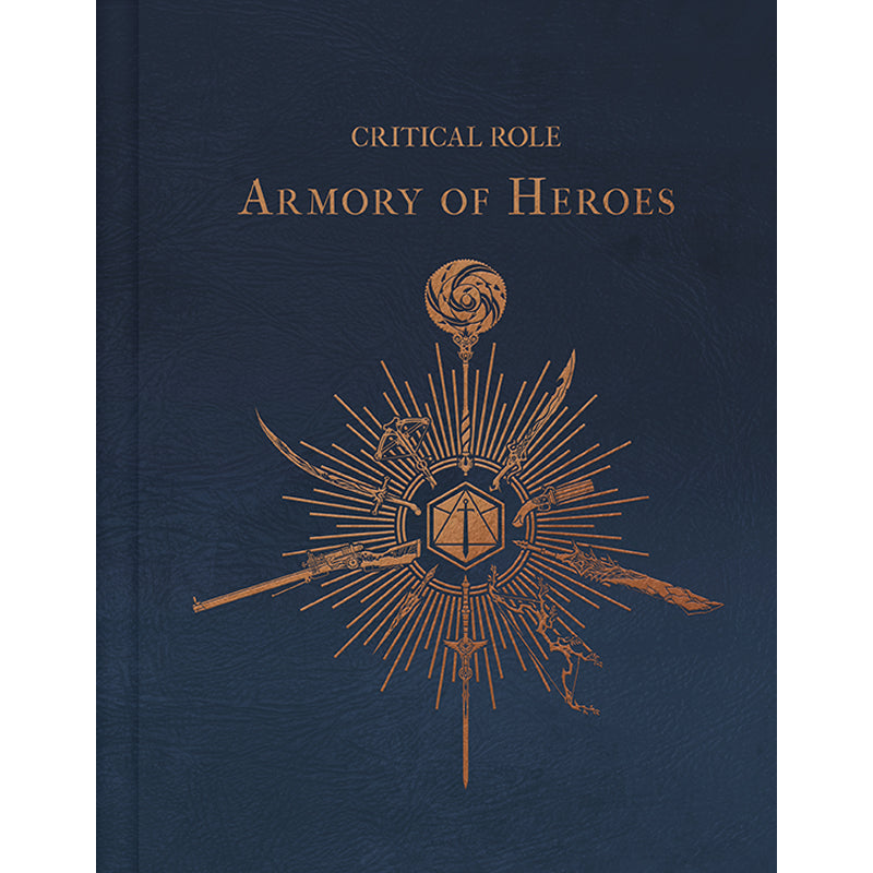 Critical Role: The Armory of Heroes Hardcover Book