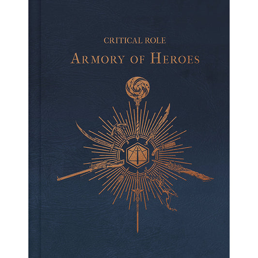 Critical Role: The Armory of Heroes Hardcover Book