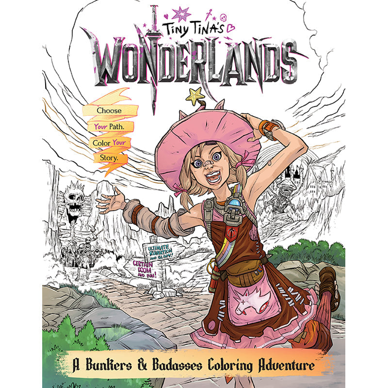 Tiny Tina's Wonderlands: A Bunkers & Badasses Coloring Adventure Softcover Book