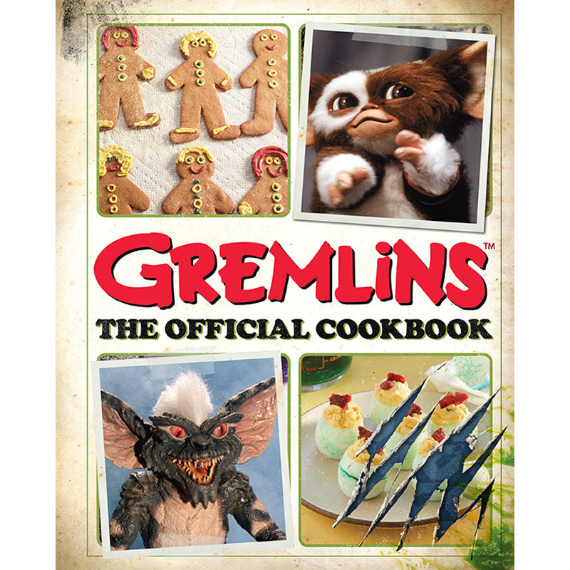 Gremlins: The Official Cookbook Hardcover Book