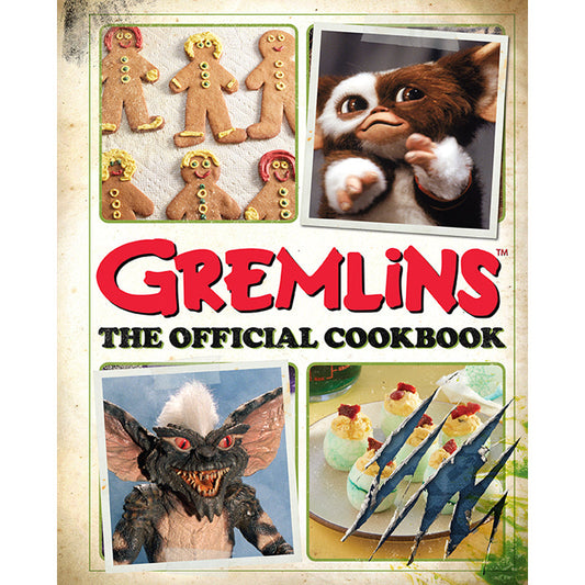 Gremlins: The Official Cookbook Hardcover Book