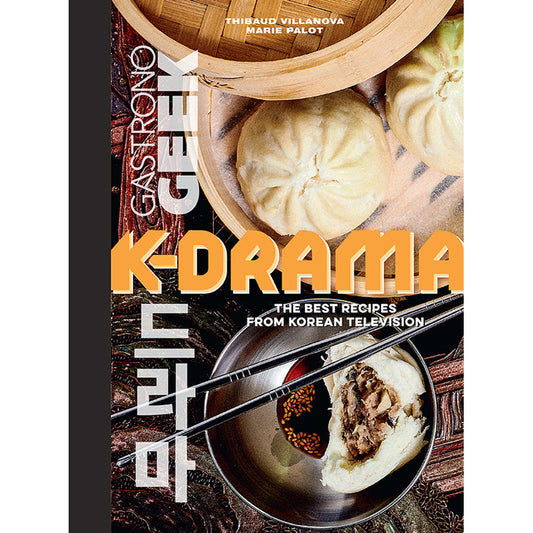 Gastronogeek: K-Drama Cookbook Hardcover Book