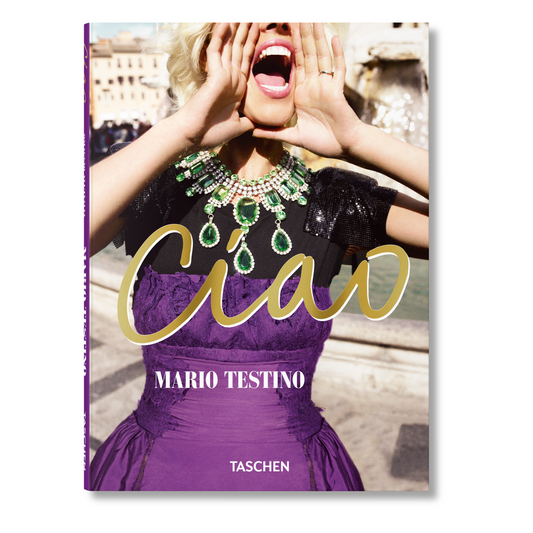Mario Testino. Ciao (English) Book