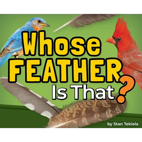 Whose Feather Is That?