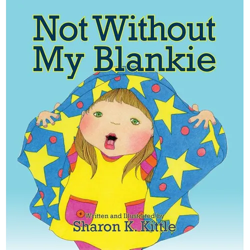Not Without My Blankie