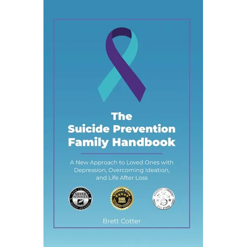 The Suicide Prevention Family Handbook