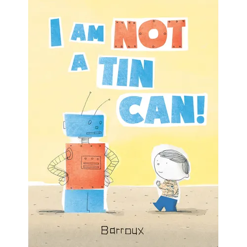 I Am Not a Tin Can!